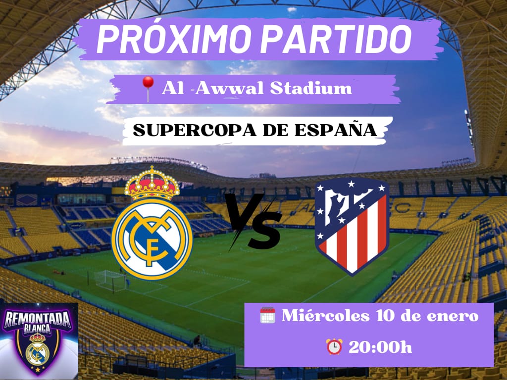 Previa Del Derbi Madrileño En La Supercopa De España Remontada Blanca 0610